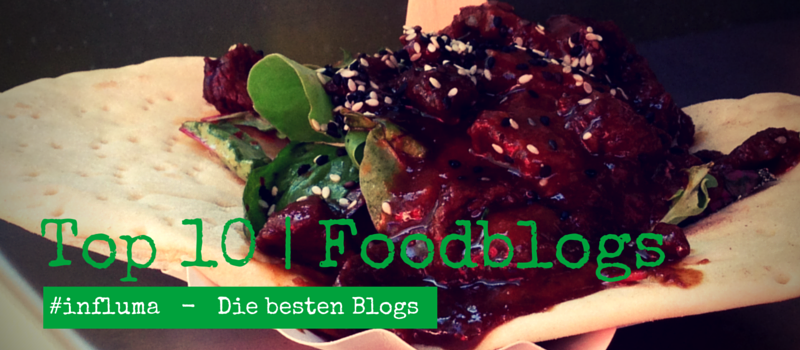 Die Top 10 der Foodblogs bei Influma. Suchmaschine für Influencer Marketing